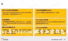 标记： BitKeep与Tokenim：探